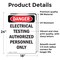 Signmission Portrait Electrical Testing Authorized Only Danger Sign, Vinyl Decal, 18in W x 24in L, 2PK OS-2PACK-DS-D-1824-V-1786 - alternate 6
